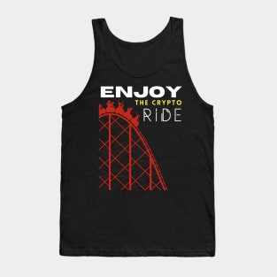 Cryptocurrency Roller Coaster sarcasm crypto Enjoy the Ride Design Tank Top